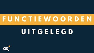 Functiewoorden uitgelegd [upl. by Randy]