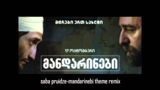 Saba Pruidzemandarinebi main theme remix [upl. by Whalen90]