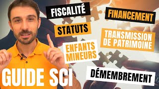 Devezvous créer une SCI  GUIDE COMPLET [upl. by Anitsirhk]