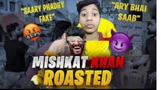 Mishkat khan roast [upl. by Fogg]