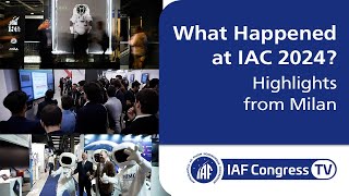 What Happened at IAC 2024  Highlights from Milan [upl. by Devan]