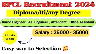 RFCL RECRUITMENT 2024  RFCL Vacancy 2024  FRESHER ELIGIBLE  Diploma  ITI  Graduate Can Apply [upl. by Nonnah]