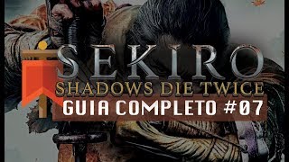 Sekiro Shadows Die Twice  Guia Completo 07  Masmorra Abandonada e Templo Senpo [upl. by Ayrotal581]