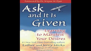 Ask and it is Given  Full Audiobook by Esther and Jerry Hicks [upl. by Olyhs567]