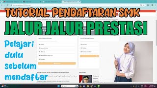 Tutorial Pendafatarn SMK Jalur PRESTASI  PPDB Jateng 20242025 [upl. by Beall]