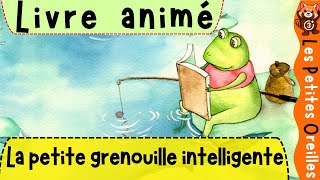 LIVRE AUDIO POUR ENFANTS DÈS 3 ANS  LA PETITE GRENOUILLE INTELLIGENTE  JOLIE HISTOIRE DU SOIR 🐸📚 [upl. by Loralie789]