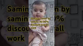 Saminas salon by samina Ali 50 discount overall work [upl. by Senoj]