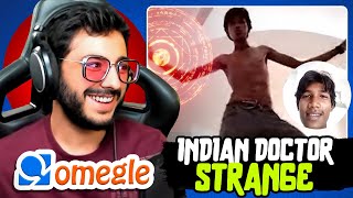 I MET INDIAN DOCTOR STRANGE  CARRYMINATI OMEGLE [upl. by Snell]