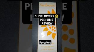 Elizabeth Arden SUNFLOWER PERFUME REVIEW FAVORITE FRAGRANCE SUNFLOWERS 🌻 viralshort viralvideo Go [upl. by Ciel]