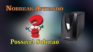 Nobreak Apitando Possível Solução [upl. by Ailido]