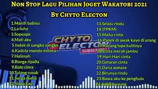 JOGET WAKATOBI TERBARU NON STPO FULL ALBUM BY CHYTO ELECTON [upl. by Euqirrne239]