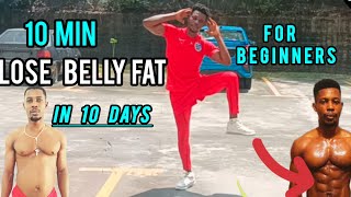 10 MINUTE WORKOUT TO LOSE BELLY FAT FOR BEGINNERS [upl. by Malik]