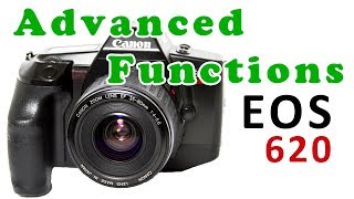 Advanced Functions in Canon EOS 620 Film Camera [upl. by Lleynad900]