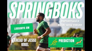 VODCAST Lukhanyo Am ahead of Jesse Kriel Springboks Castle Lager Rugby Championship PREDICTIONS [upl. by Montano961]