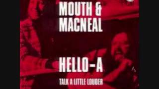 Mouth amp MacNeal Hello a german version [upl. by Nibbs]