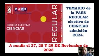 TEMARIO COMPLETO PRUEBA REGULAR DE CIENCIAS 2023 ADMISIÓN 2024 [upl. by Akinihs]