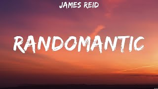 James Reid  Randomantic Lyrics [upl. by Oleg25]