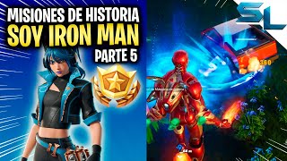 Como COMPLETAR TODAS las MISIONES DE HISTORIA PARTE 5 SOY IRON MAN FORTNITE [upl. by Dnomayd]