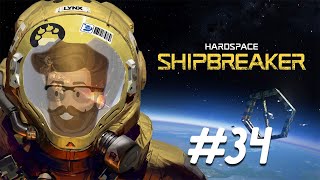 Nodule Sabotage  Hardspace Shipbreaker Gameplay Part 34 [upl. by Idnarb]