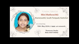 Funeral  Mini Mathew 46 [upl. by Ananna158]