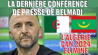 LA DERNIÈRE CONFÉRENCE DE PRESSE DE BELMADI AVANT SA DEMISSION AUJOURDHUI ALGERIE MAURITANIE 01 [upl. by Neoma]