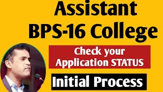 Please Check your Assistant BPS16 College Education and school education application status [upl. by Airamanna48]