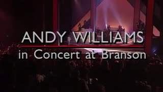 Andy Williams In Concert at Branson [upl. by Botti574]