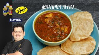 Mathura Aloo Gravy  Chef Venkatesh Bhat [upl. by Dalia762]