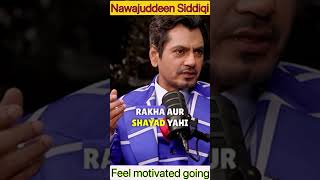 Nawajuddin Siddiqi motivation shortvideo [upl. by Vallie621]