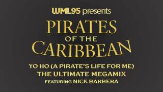 Yo Ho A Pirates Life For Me  The Ultimate Megamix [upl. by Brosy]