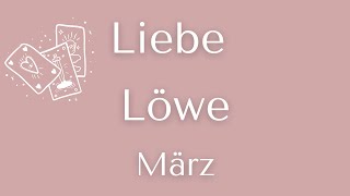 🩷 LIEBE Löwe März  Was macht er als nächstes Die Lektion führt ins große Liebesglück 🩷 [upl. by Kelsey546]