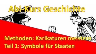 AbiKurs Geschichte  Karikaturen meistern  Symbole für Staaten [upl. by Rotkiv]