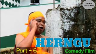 Herngu  Part 6  Film Pnar  Comedy Film Last Part [upl. by Harriett]