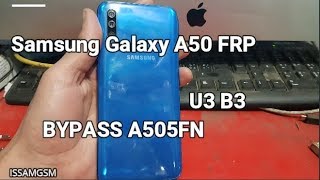 Bypass google account Samsung Galaxy A50 A505FN FRP U3 B3 Android 90 [upl. by Audwin]