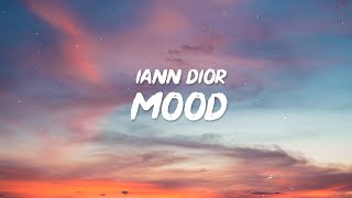 24kGoldn  Mood Lyrics ft Iann Dior  Why you always in a mood [upl. by Tufts]