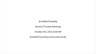 Brimfield Township Board of Trustees Regular Meeting  100423 [upl. by Doughty]