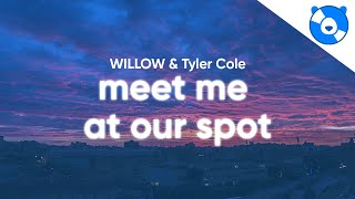 THE ANXIETY WILLOW Tyler Cole  Meet Me At Our Spot Clean  Lyrics [upl. by Hgielrac]