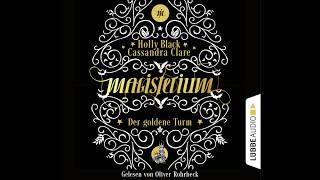 MAGISTERIUM Teil 5 von Cassandra Clare  Hörbuch  Sprecher Oliver Rohrbeck  Lübbe Audio [upl. by Hniv]