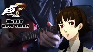 Persona 5  Sweet Love Theme Guitar Cover [upl. by Farris]