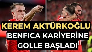 Kerem Aktürkoğlu Benfica kariyerine müthiş bir golle başladı [upl. by Barr]