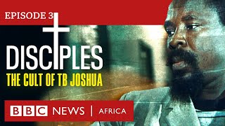 DISCIPLES The Cult of TB Joshua Ep 3  The Collapse  BBC Africa Eye documentary [upl. by Shulem551]