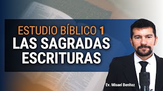 CURSO BÍBLICO  Estudio 1 Las Sagradas Escrituras [upl. by Simaj809]