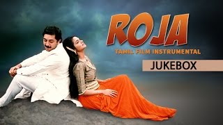 Roja Movie  Tamil Film Instrumental Jukebox  Arvindswamy Madhubala [upl. by Ehudd]