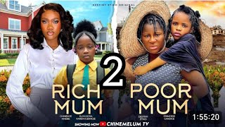 RICH MUM POOR MUM 2TRENDING MOVIE 2024 DESTINY ETIKO CHINENYE NNEBE NOLLYWOODMOVIES [upl. by Dagall101]