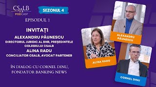 Podcast CSALB Sez 4 Ep 1  Cum sa schimbat relația românilor cu băncile în ultimii 8 ani [upl. by Peatroy]