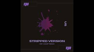 US Stripped feat Dearly Dave OST Kaget Nikah  VLAB [upl. by Netsew399]