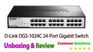 dlink dgs1024c 24port gigabit switch Unboxing  Review [upl. by Aneeres444]