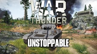 War Thunder  Unstoppable [upl. by Patrizio]