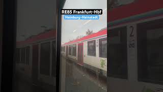 HainburgHainstadt Einfahrt RB608RE85➡️FrankfurtHbf br622 vias shorts [upl. by Ainivad]