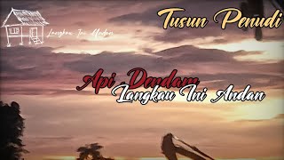 Api Dendam  Tusun Penudi [upl. by Adah]